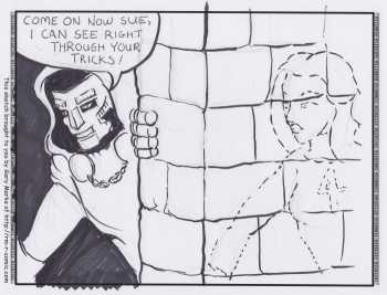 Remove R Comic (aka rm -r comic), by Gary Marks:Hidden messages 
Dialog: 
And why do you keep putting this wall between us? 
 
Panel 1 
Doctor Doom: COME ON NOW SUE, I CAN SEE RIGHT THROUGH YOUR TRICKS! 